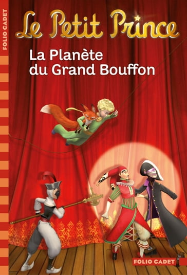 Le Petit Prince (Tome 12) - La Planète du Grand Bouffon - Fabrice Colin