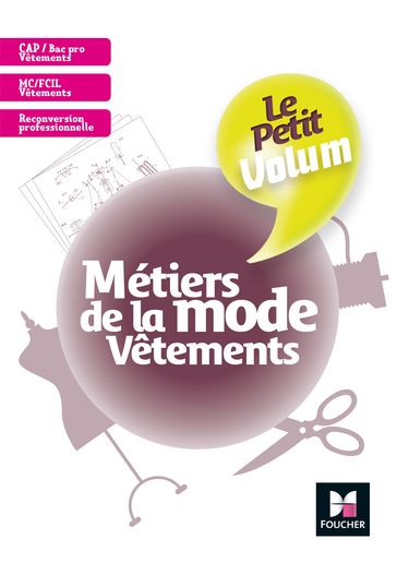 Le Petit Volum' - Métiers de la mode - Vêtements - Révision et entraînement - Julien Butet - Valérie Batelot-Frison - Yseult Chamblay