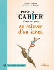 Petit cahier d exercices pour se relever d un échec