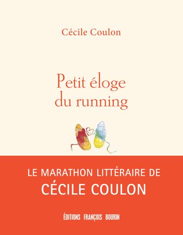 Petit éloge du running - Cécile Coulon