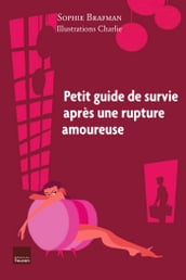 Petit guide de survie après une rupture amoureuse