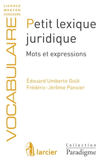 Petit lexique juridique - Frédéric-Jérôme Pansier - Édouard Umberto Goût