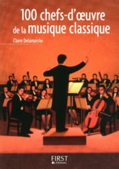 Petit livre de - 100 chefs-d oeuvre de la musique classique