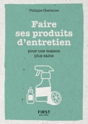 Petit livre de - Faire ses produits d entretien pour une maison plus saine