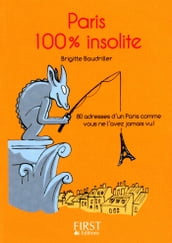 Petit livre de - Paris 100 % insolite
