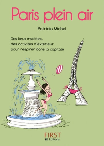 Petit livre de - Paris plein air - Patricia MICHEL