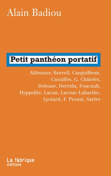 Petit panthéon portatif - Alain Badiou