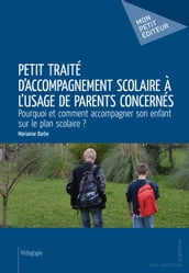 Petit traité d accompagnement scolaire à l usage de parents concernés