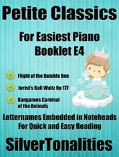 Petite Classics for Easiest Piano Booklet E4