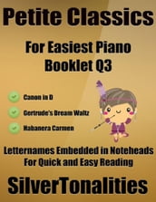 Petite Classics for Easiest Piano Booklet Q3  Canon In D Gertrude