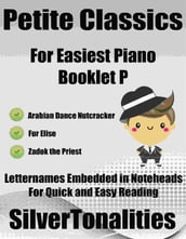 Petite Classics for Easiest Piano Booklet P