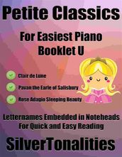 Petite Classics for Easiest Piano Booklet U