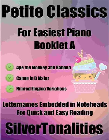 Petite Classics for Easiest Piano Booklet L2 - SilverTonalities