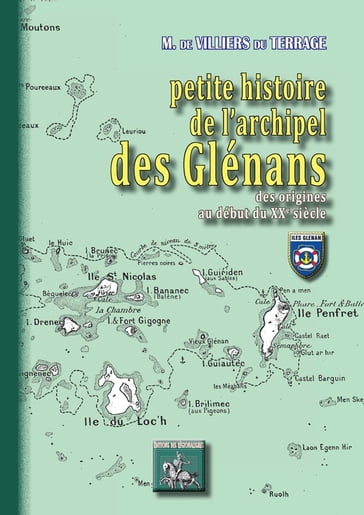 Petite Histoire de l'archipel des Glénans - M. de Villiers du Terrage