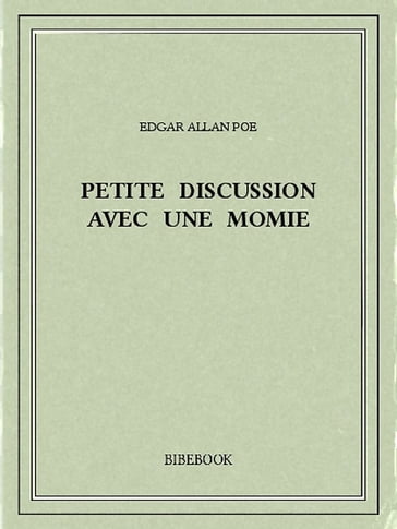 Petite discussion avec une momie - Edgar Allan Poe