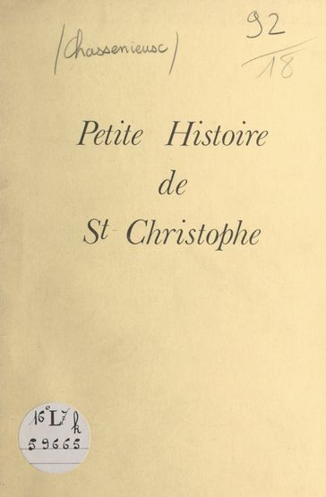 Petite histoire de Saint-Christophe - Dominique Chassenieux