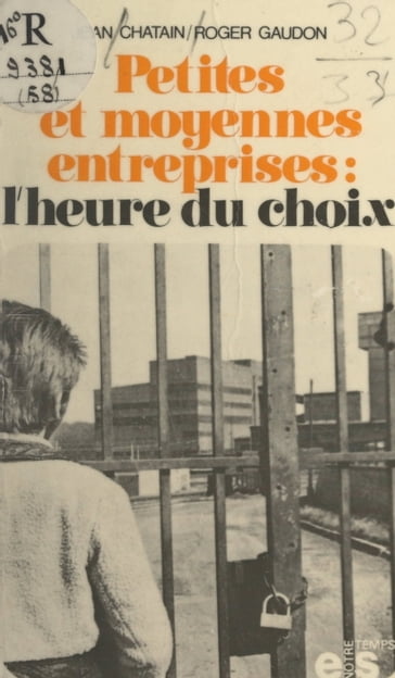 Petites et moyennes entreprises - Guy Pélachaud - Jean Chatain - Roger Gaudon