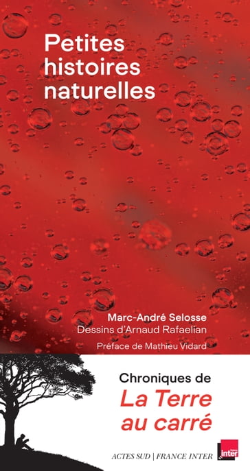 Petites histoires naturelles - Marc-André Selosse - Mathieu Vidard