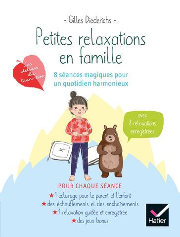 Petites relaxations en famille : 8 séances magique pour un quotidien harmonieux - Gilles Diederichs
