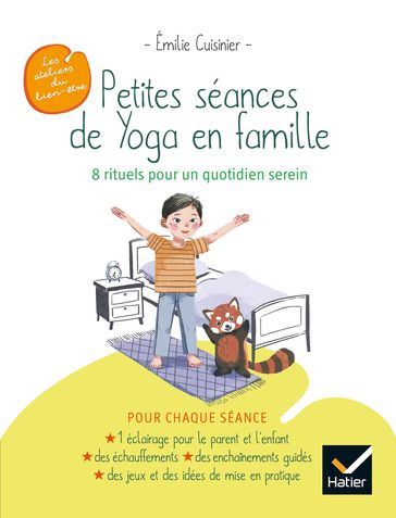 Petites séances de Yoga en famille : 8 rituels pour un quotidien serein - Emilie Cuisinier - QU Lan