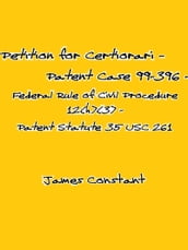Petition for Certiorari Patent Case 99-396 - Federal Rule of Civil Procedure 12(h)(3) Patent Assignment Statute 35 USC 261
