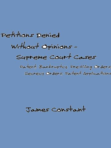 Petitions Denied Without Opinion: Supreme Court Cases - James Constant