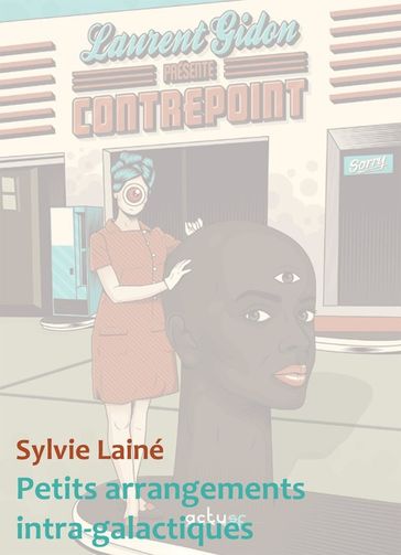 Petits arrangements intra-galactiques - Sylvie Lainé