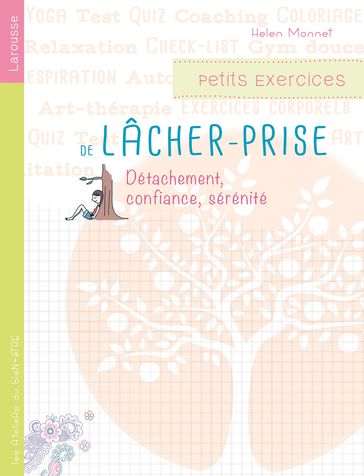 Petits exercices de lâcher-prise - Helen Monnet