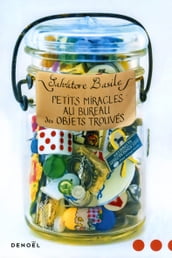 Petits miracles au bureau des objets trouvés