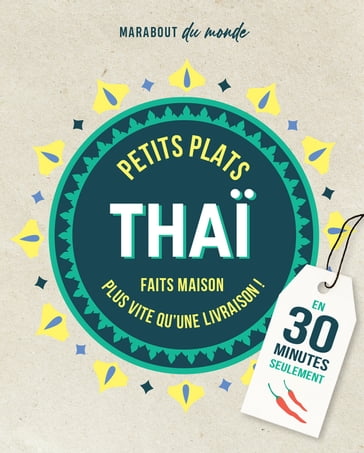 Petits plats Thaï en 30 minutes - Collectif