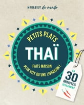 Petits plats Thaï en 30 minutes