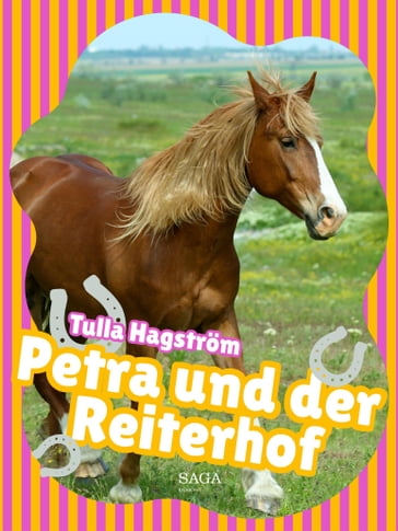 Petra und der Reiterhof - Torbjorg Hagstrom