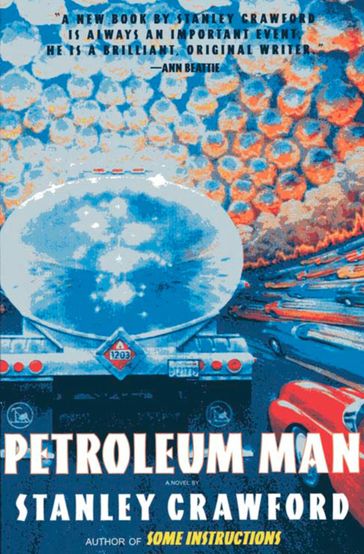 Petroleum Man - Stanley Crawford