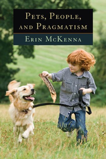 Pets, People, and Pragmatism - Erin McKenna