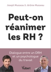 Peut-on réanimer les RH ?