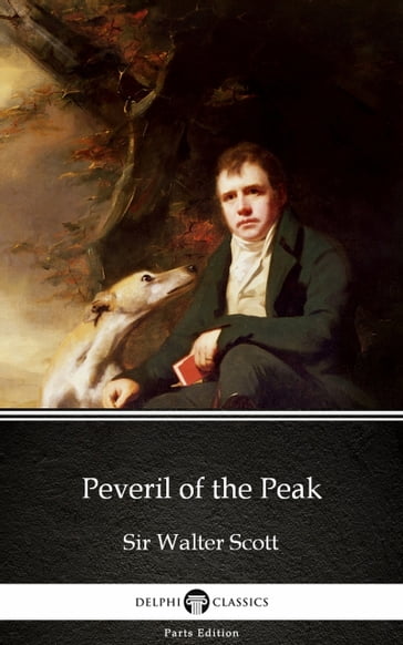Peveril of the Peak by Sir Walter Scott (Illustrated) - Sir Walter Scott