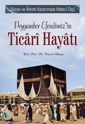 Peygamber Efendimiz in Ticari Hayat