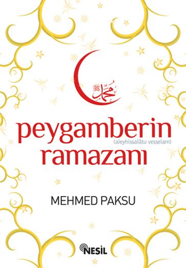 Peygamberin Ramazan - Mehmed Paksu