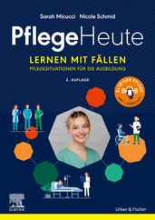 Pflege Heute, Lernen mit Fällen eBook