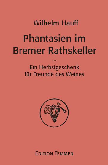 Phantasien im Bremer Rathskeller - Herbert Schwarzwalder - Wilhelm Hauff