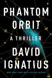 Phantom Orbit: A Thriller