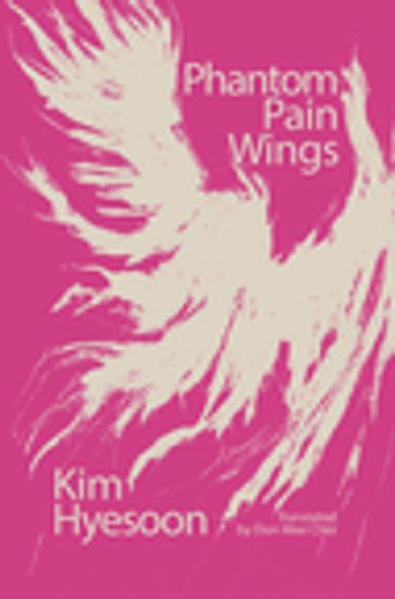 Phantom Pain Wings - Hyesoon Kim
