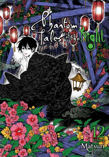 Phantom Tales of the Night, Vol. 12 - Matsuri - Chiho Christie