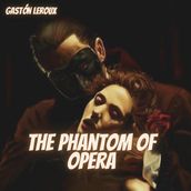Phantom of Opera, The