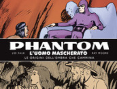 Phantom. L uomo mascherato. Tavole domenicali. 1: 1939-1943