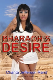Pharaoh s Desire
