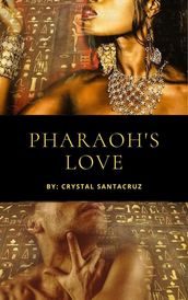 Pharaoh s Love