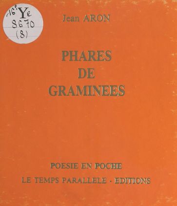 Phares de graminées - Jean Aron