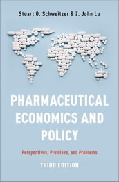 Pharmaceutical Economics and Policy