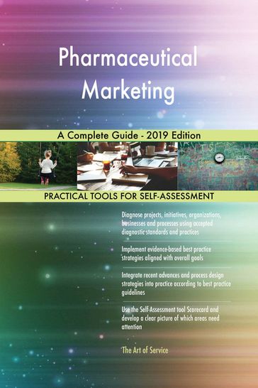 Pharmaceutical Marketing A Complete Guide - 2019 Edition - Gerardus Blokdyk